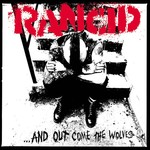 [New] Rancid - & Out Come the Wolves (2015 remaster)