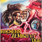 [New] Rockers - Almighty Dub