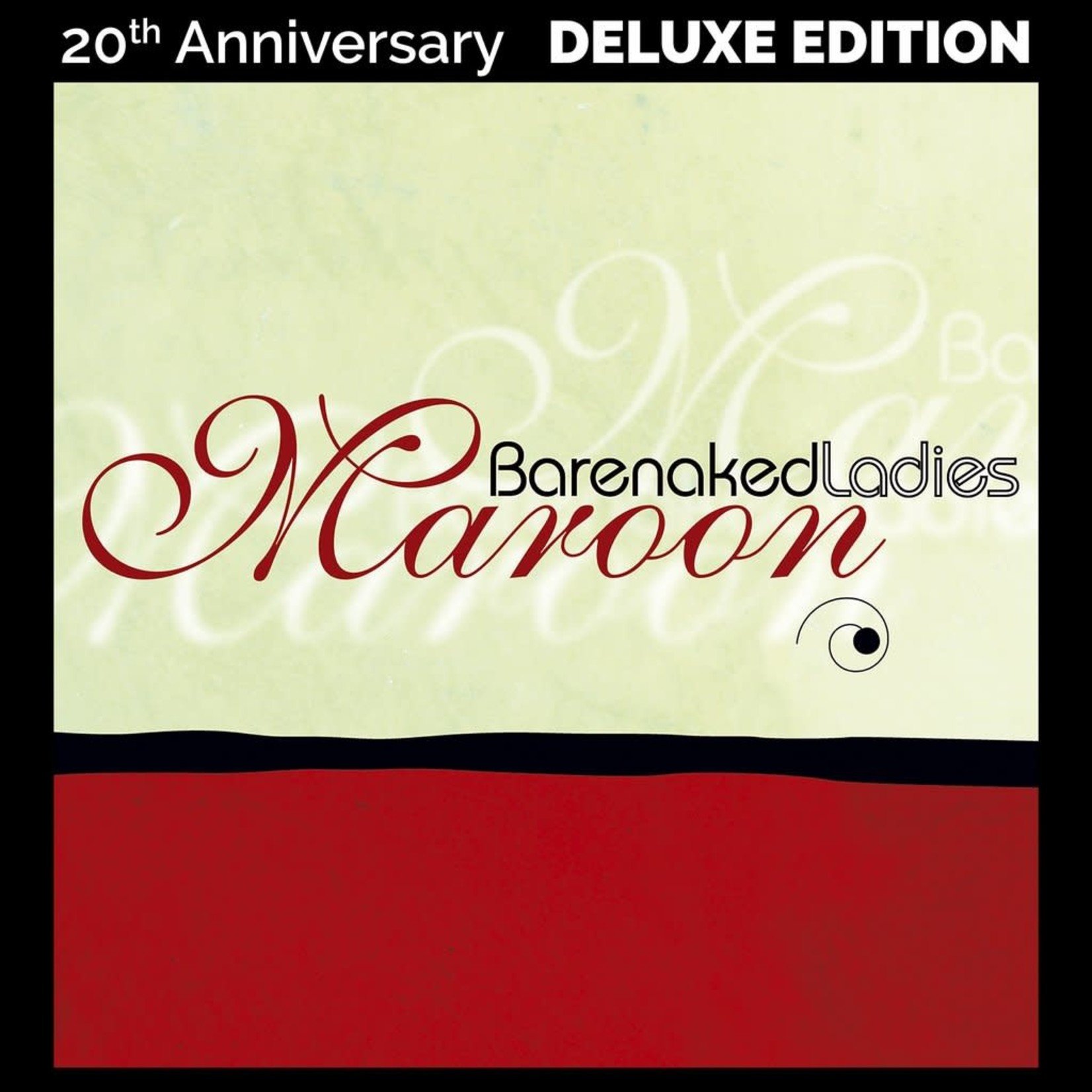 [New] Barenaked Ladies - Maroon (20th Anniversary Edition)