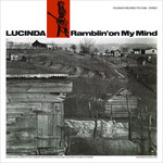 [New] Lucinda Williams - Ramblin' On My Mind