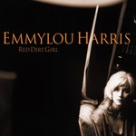 [New] Emmylou Harris - Red Dirt Girl (2LP, red vinyl)