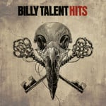 [New Vinyl] Billy Talent - Hits (2LP, with art print)