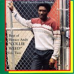 [New] Horace Andy - Best of Horace Andy:""Collie Weed"" Volume