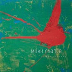 [New Vinyl] Milky Chance - Sadnecessary
