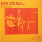 [New Vinyl] Neil Young - Carnegie Hall 1970