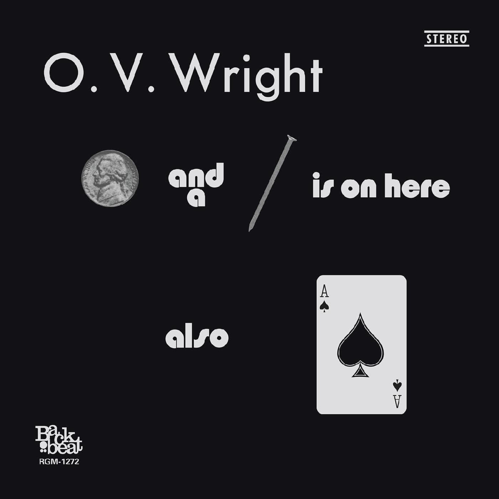 [New] O.V. Wright - A Nickel And A Nail And Ace Of Spades