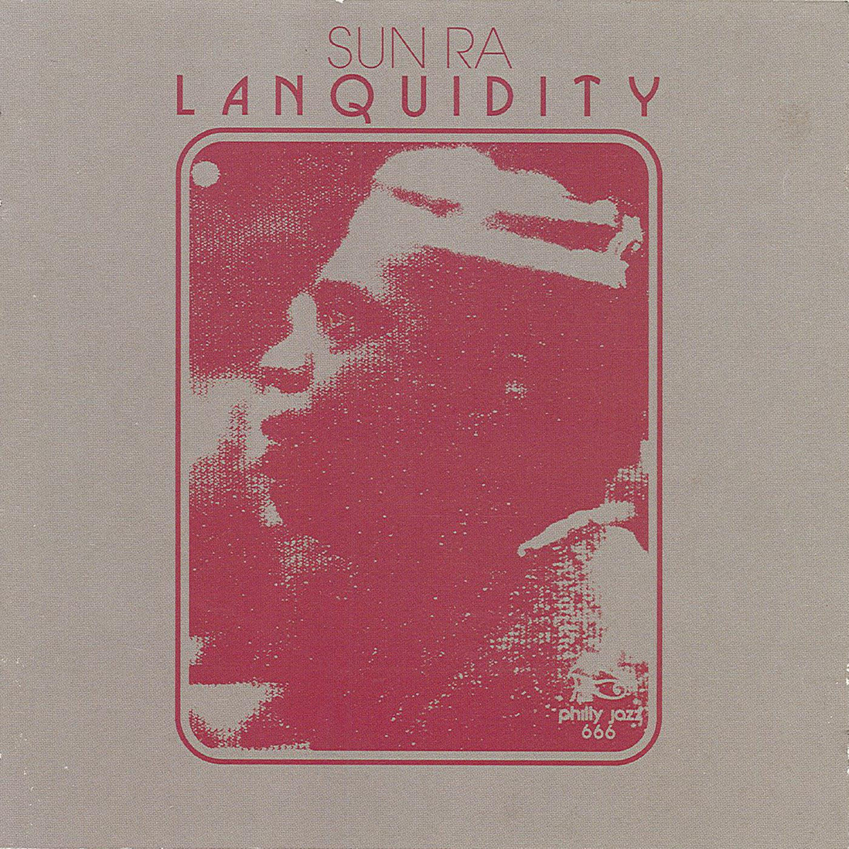 [New] Sun Ra - Lanquidity