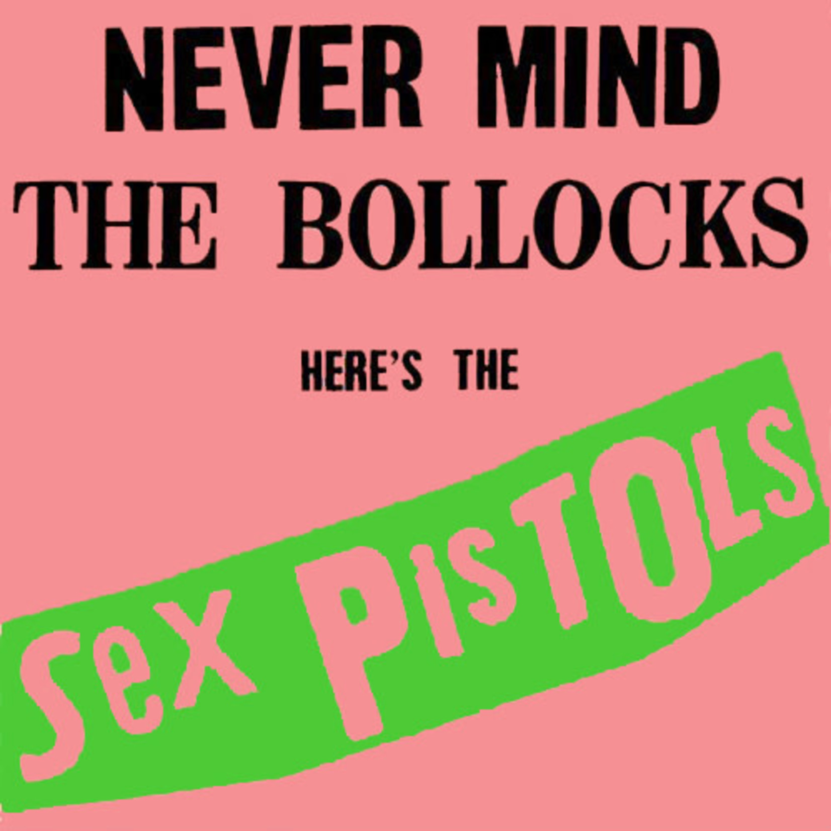 [New Vinyl] Sex Pistols - Never Mind the Bollocks