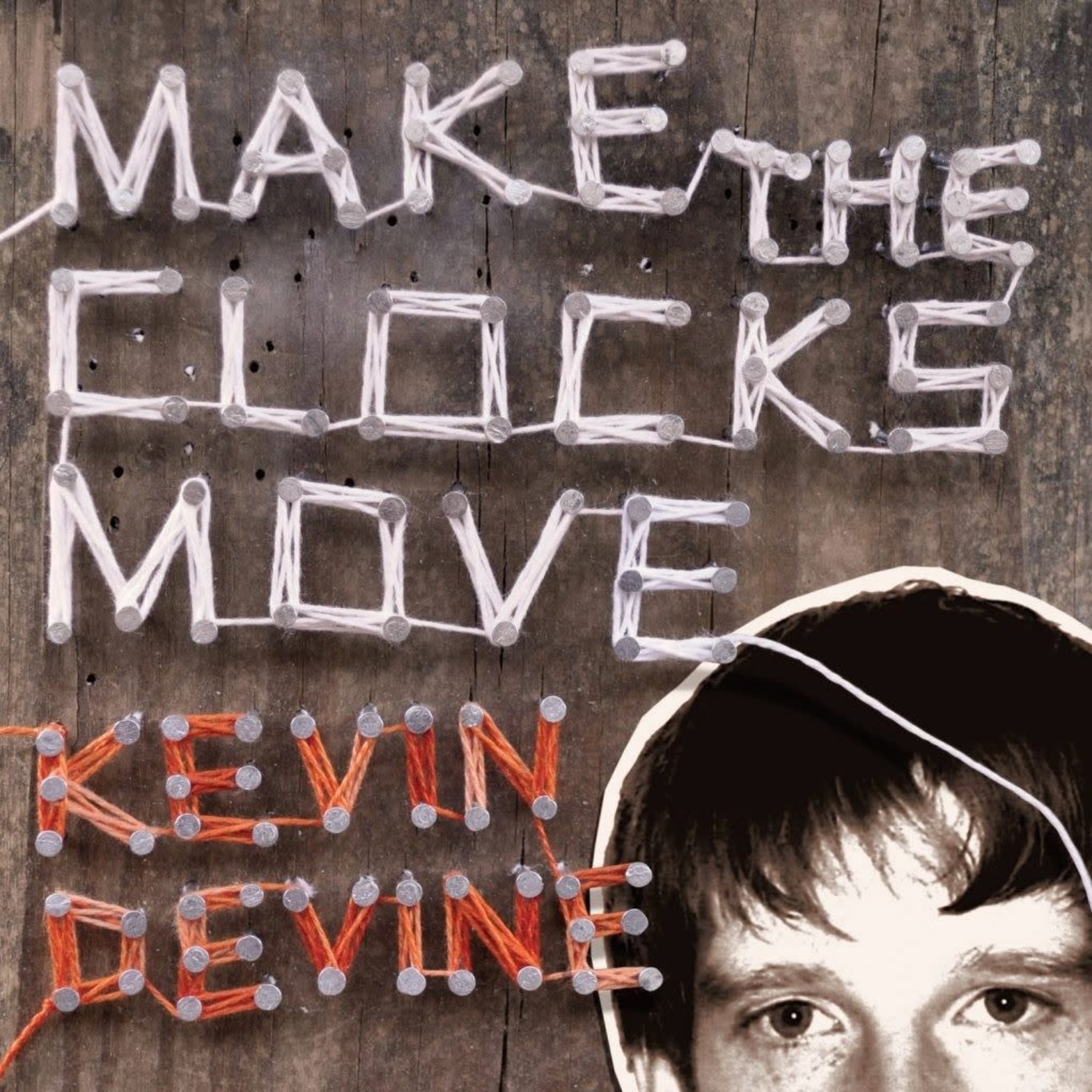 [New] Kevin Devine - Make The Clocks Move