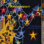 [New] Pavement - Terror Twilight