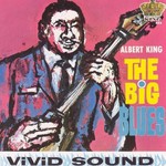 [New] Albert King - The Big Blues
