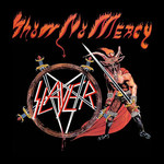 [New] Slayer - Show No Mercy