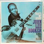 [New Vinyl] John Lee Hooker - That's My Story - John Lee Hooker Sings the Blues