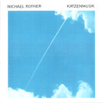 [New Vinyl] Michael Rother - Katzenmusik
