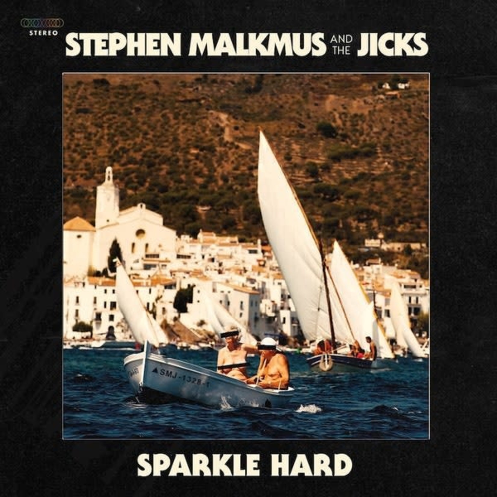 [New] Stephen Malkmus & The Jicks - Sparkle Hard