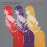 [New] Cat Power - Jukebox (w/download)