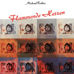 [New] Michael Rother - Flammende Herzen