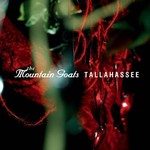[New] Mountain Goats - Tallahassee