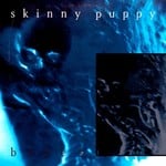 [New] Skinny Puppy - Bites