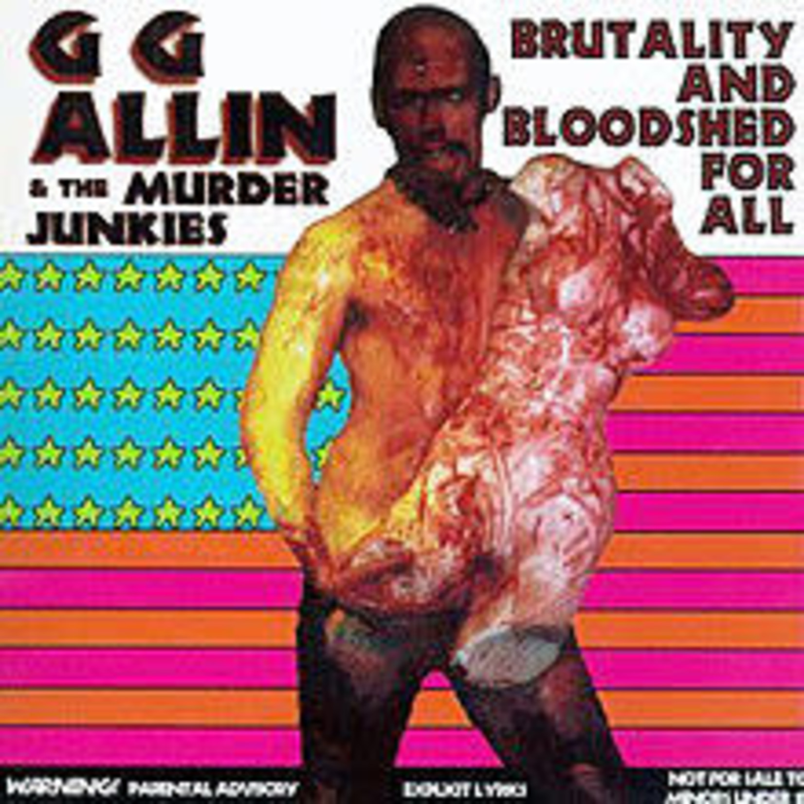 [New] GG & The Murder Junkies Allin - Brutality & Bloodshed For All