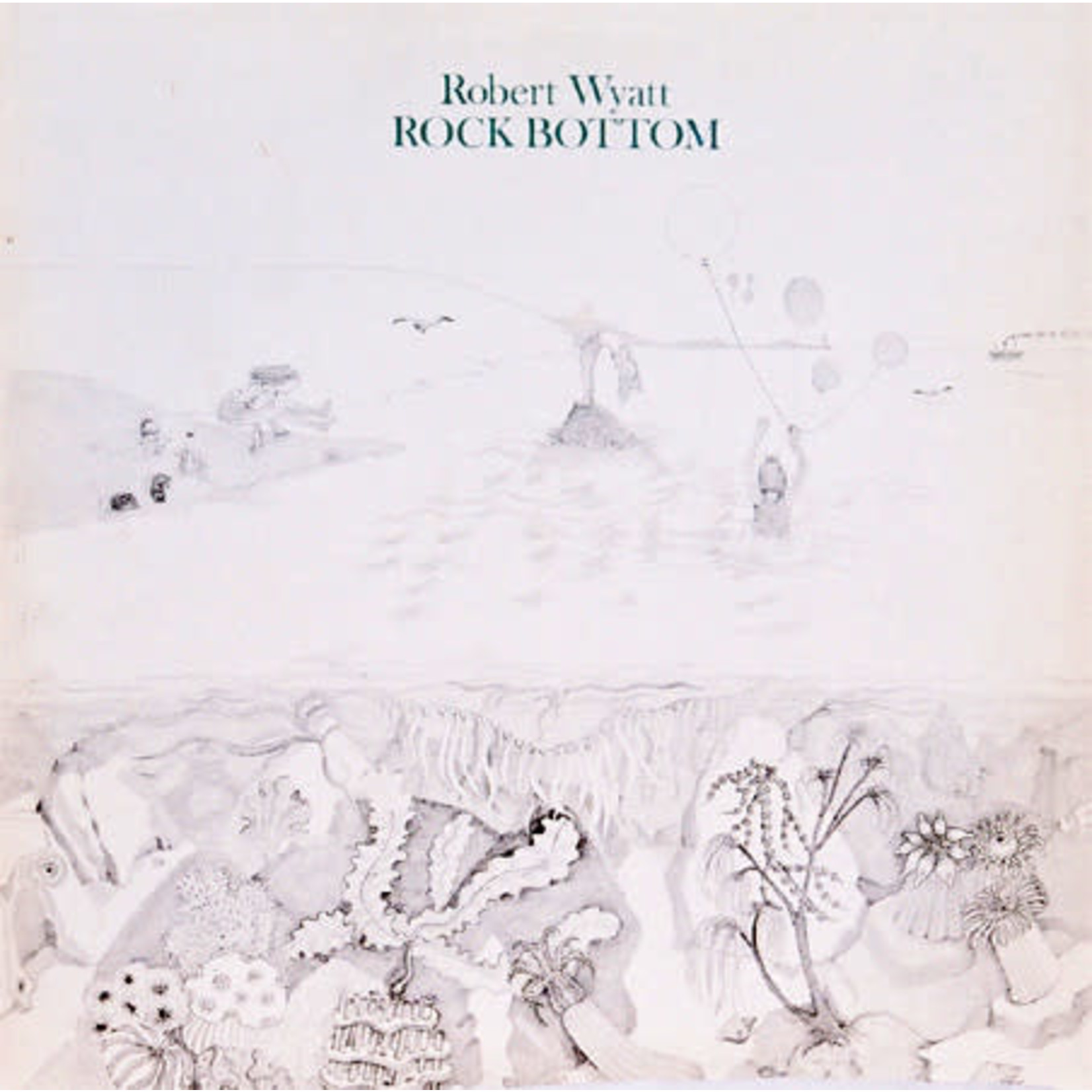 [New] Robert Wyatt - Rock Bottom