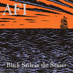 [New Vinyl] A.F.I. - Black Sails in the Sunset