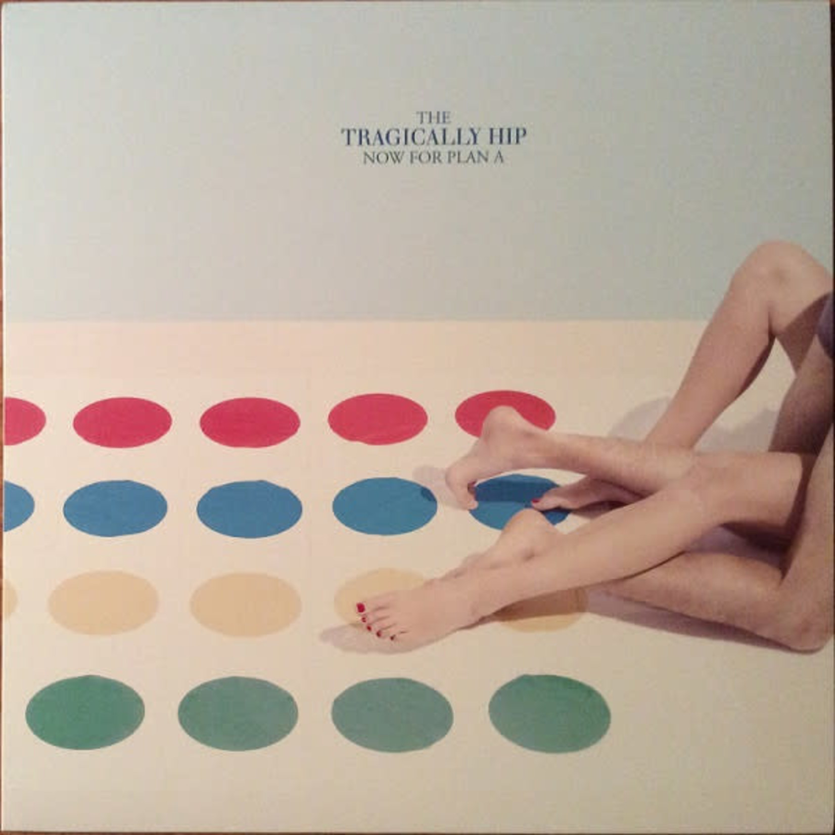 [New] Tragically Hip - Now For Plan a