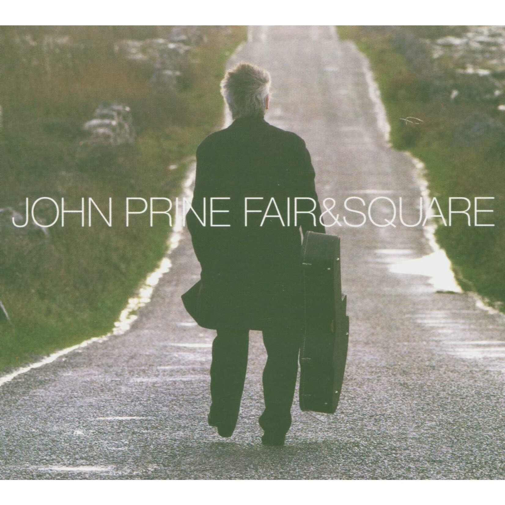 [New] John Prine - Fair & Square