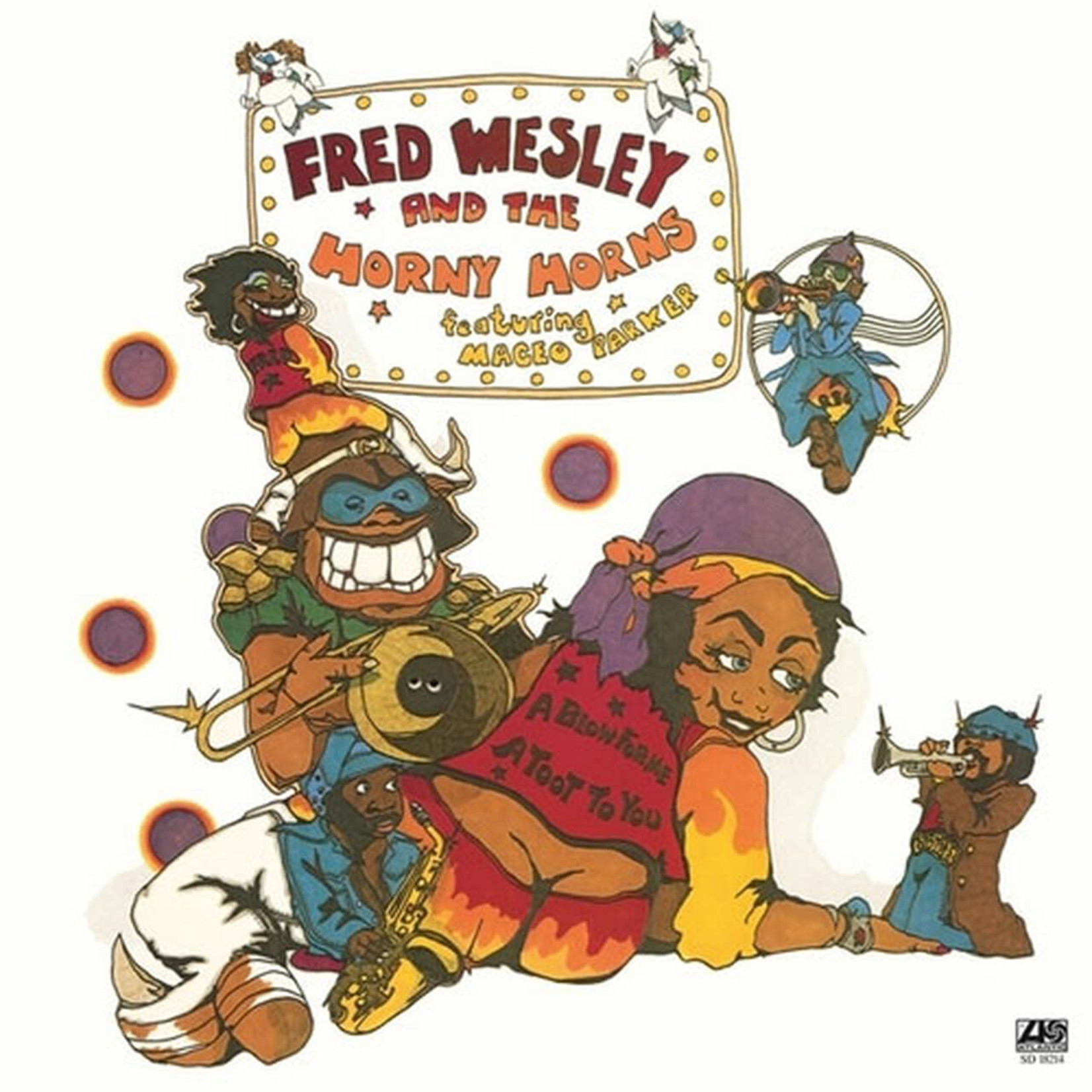 [New] Fred Wesley - A Blow For Me, a Toot For You