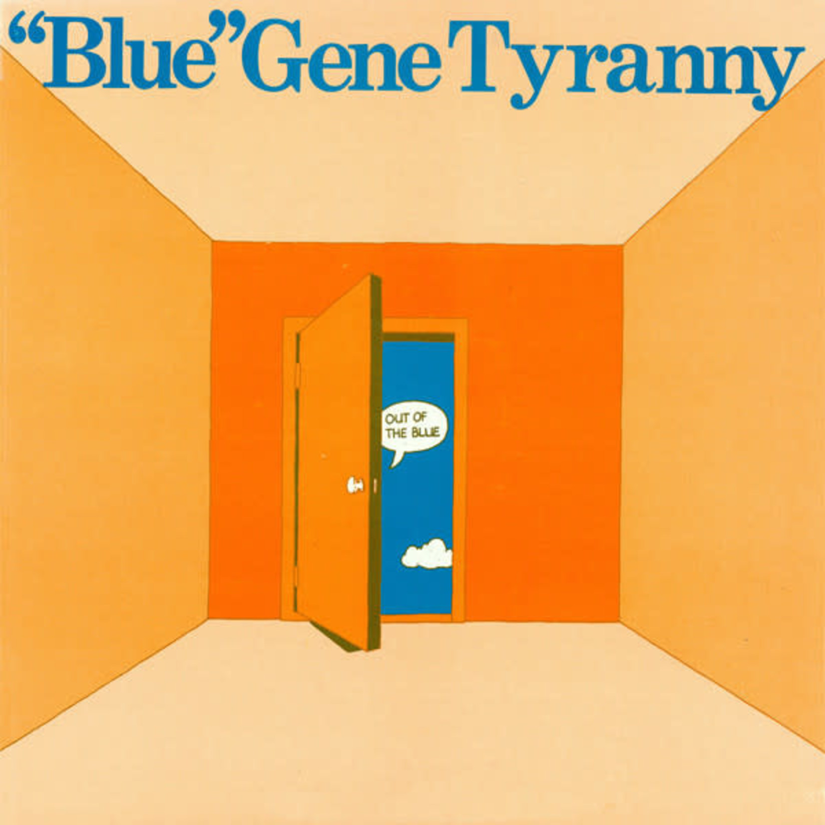 [New] Blue Gene Tyranny - Out Of The Blue
