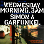 [New] Simon & Garfunkel - Wednesday Morning, 3 A.M.