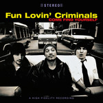[New Vinyl] Fun Lovin' Criminals - Come Find Yourself (2LP, 25th Anniversary, colored vinyl)