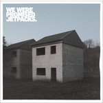 [New] We Were Promised Jetpacks - These Four Walls