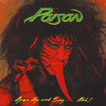 [New] Poison - Open Up & Say...Aah!