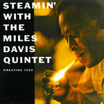 [New Vinyl] Miles Davis - Steamin' With the Miles Davis Quintet