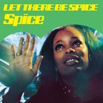 [New] Spice - Let There Be Spice