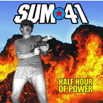[New] Sum 41 - Half Hour Of Power