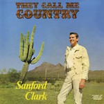 [New] Sanford Clark - They Call Me Country (blue vinyl)