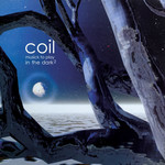 [New] Coil - Musick To Play In The Dark¬¨‚â§ (2LP)