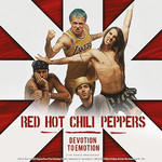 [New] Red Hot Chili Peppers - Devotion To Emotion