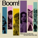 [New] Various Artists - Boom! Italian Jazz Soundtracks At Their Finest 1959-1969 (2LP)