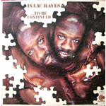 [Vintage Vinyl] Isaac Hayes - To Be Continued