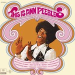 [New] Ann Peebles - This Is Ann Peebles