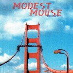 [New] Modest Mouse - Interstate 8