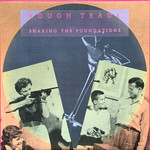 [Vintage Vinyl] Rough Trade - Shaking the Foundations