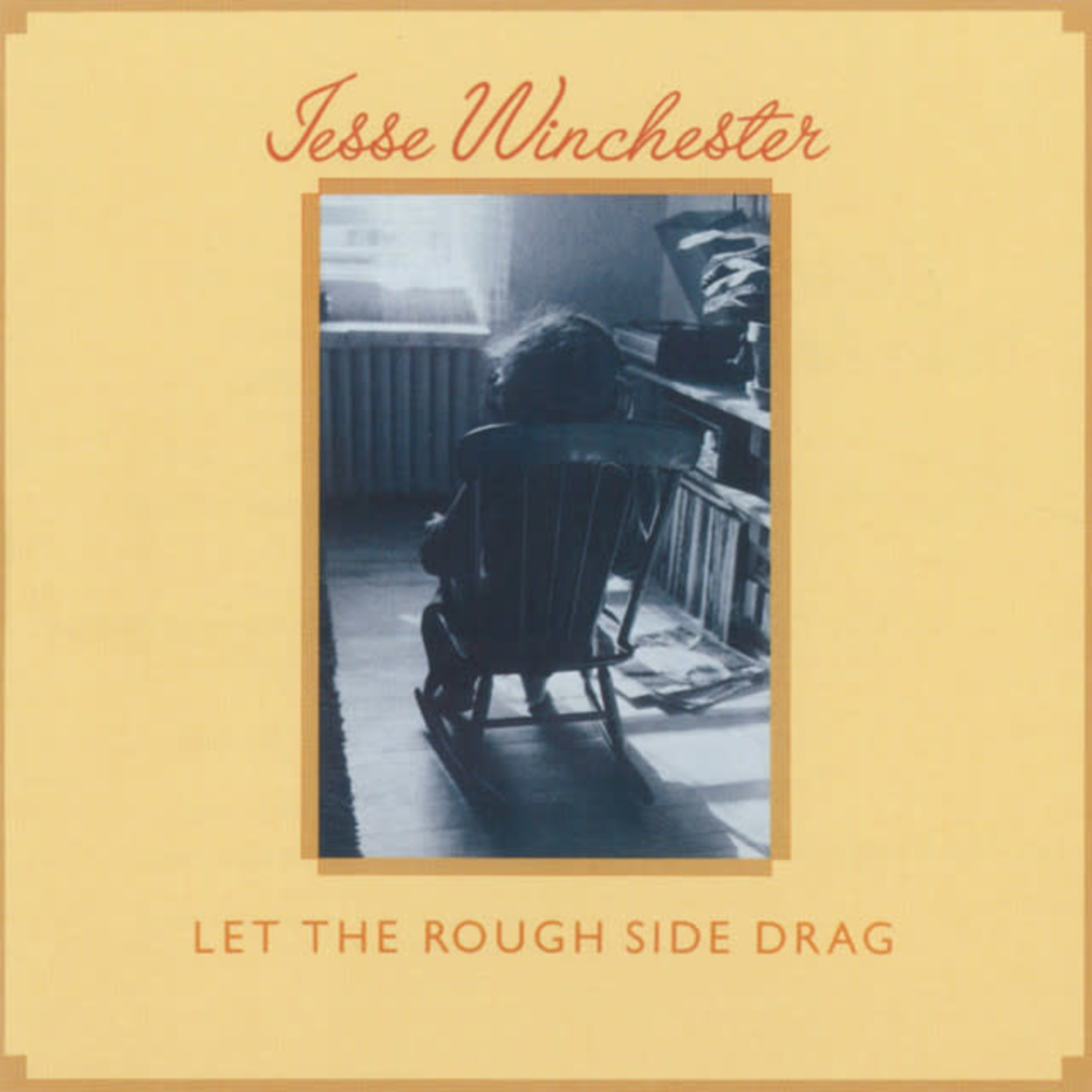 [Vintage] Jesse Winchester - Let the Rough Side Drag
