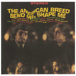 [Vintage] American Breed - Bend Me, Shape Me