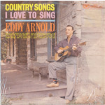 [Vintage] Eddy Arnold - Country Songs I Love to Sing
