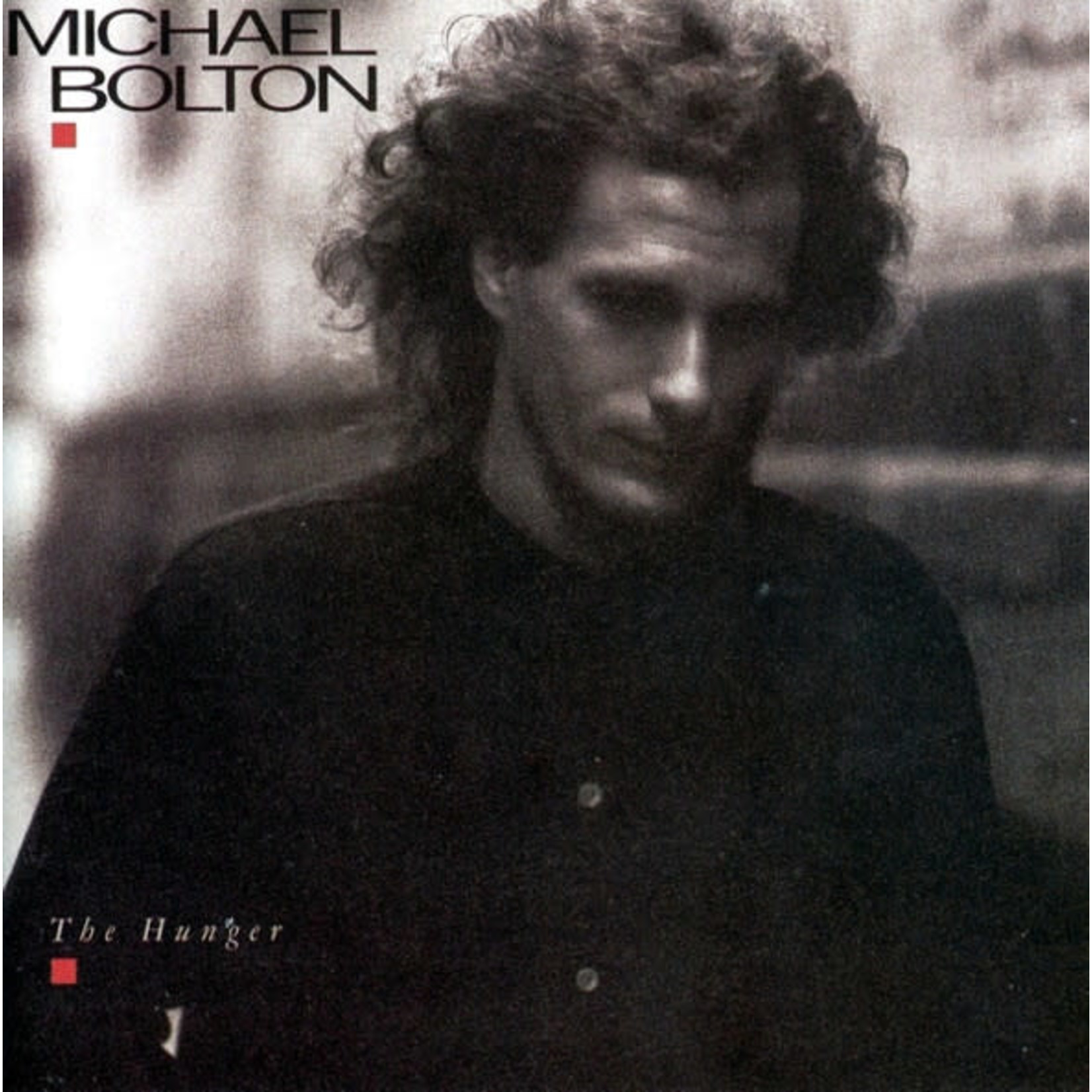 [Vintage] Michael Bolton - The Hunger