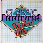 [Vintage Vinyl] Ten Years After - Classic Performances